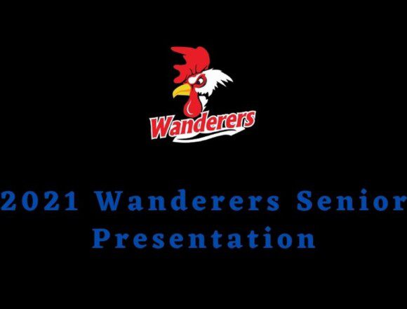 2021 Wanderers Senior Presentation